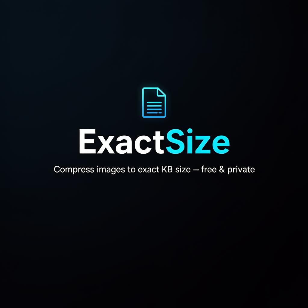 ExactSize — Reduce Image to Exact File Size (KB) Free Online